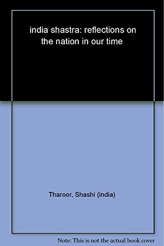 Cover of India Shastra: Reflections on the Nation in Our Time