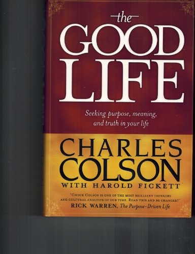 Cover of The Good Life: Seeking Purpose, Meaning, and Truth in Your Life