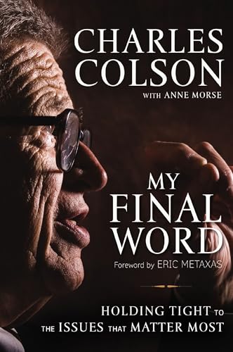 Cover of My Final Word: Holding Tight to the Issues that Matter Most