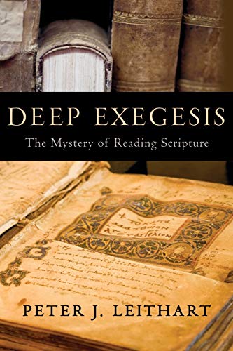Cover of Deep Exegesis: The Mystery of Reading Scripture