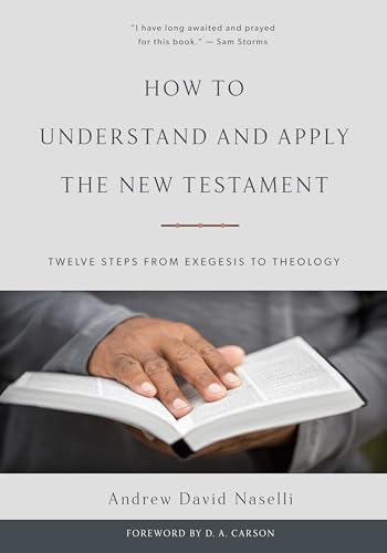 Cover of How to Understand and Apply the New Testament: Twelve Steps from Exegesis to Theology