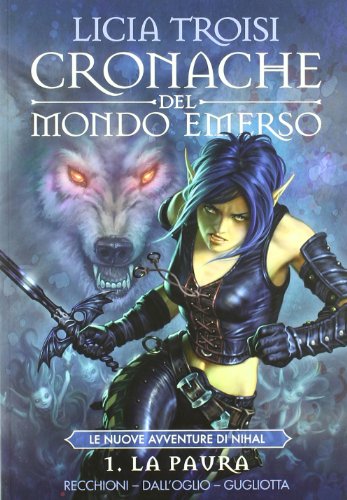 Le nuove avventure di Nihal n. 1: La paura