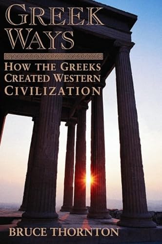 Cover of Greek Ways: How the Greeks Created Western Civilization