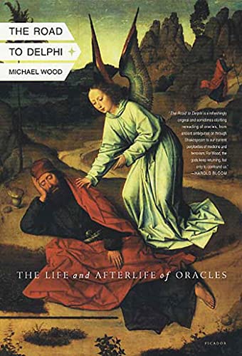 Cover of The Road to Delphi: The Life and Afterlife of Oracles