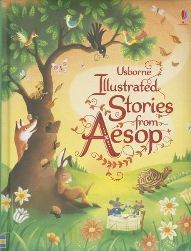 Usborne Illustrated Stories from Aesop