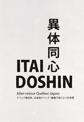 Itai Doshin : aller-retour Quebec-Japon