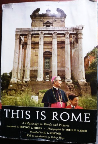 This is Rome: A Pilgrimage in Words and Pictures