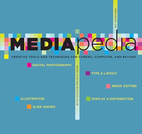 Cover of Mediapedia: Creative Tools And Techniques For Camera, Computer, And Beyond