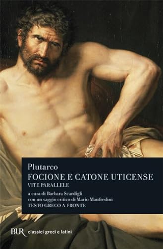 Vite parallele: Focione e Catone Uticense
