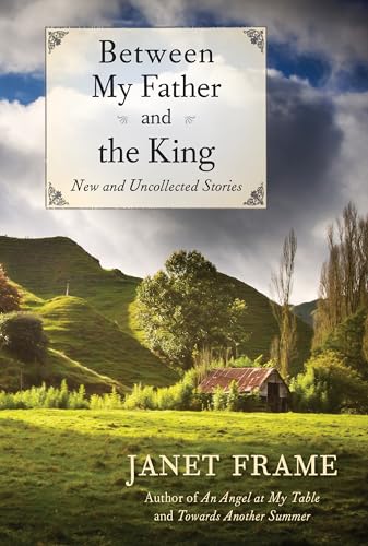 Cover of Between My Father and the King: New and Uncollected Stories