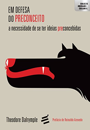 Em Defesa do Preconceito
