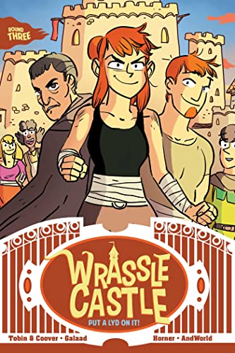 Cover of Wrassle Castle Book 3: Put a Lyd On It!