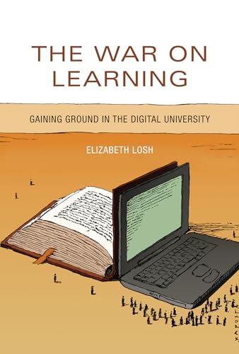 The War on Learning: Gaining Ground in the Digital University