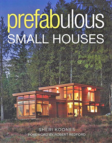 Prefabulous Small Houses