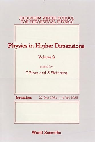 Physics in Higher Dimensions - Proceedings of the 2nd Jerusalem Winter School for Theoretical Physics - Volume 2