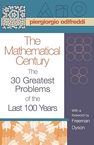 Cover of The Mathematical Century: The 30 Greatest Problems of the Last 100 Years