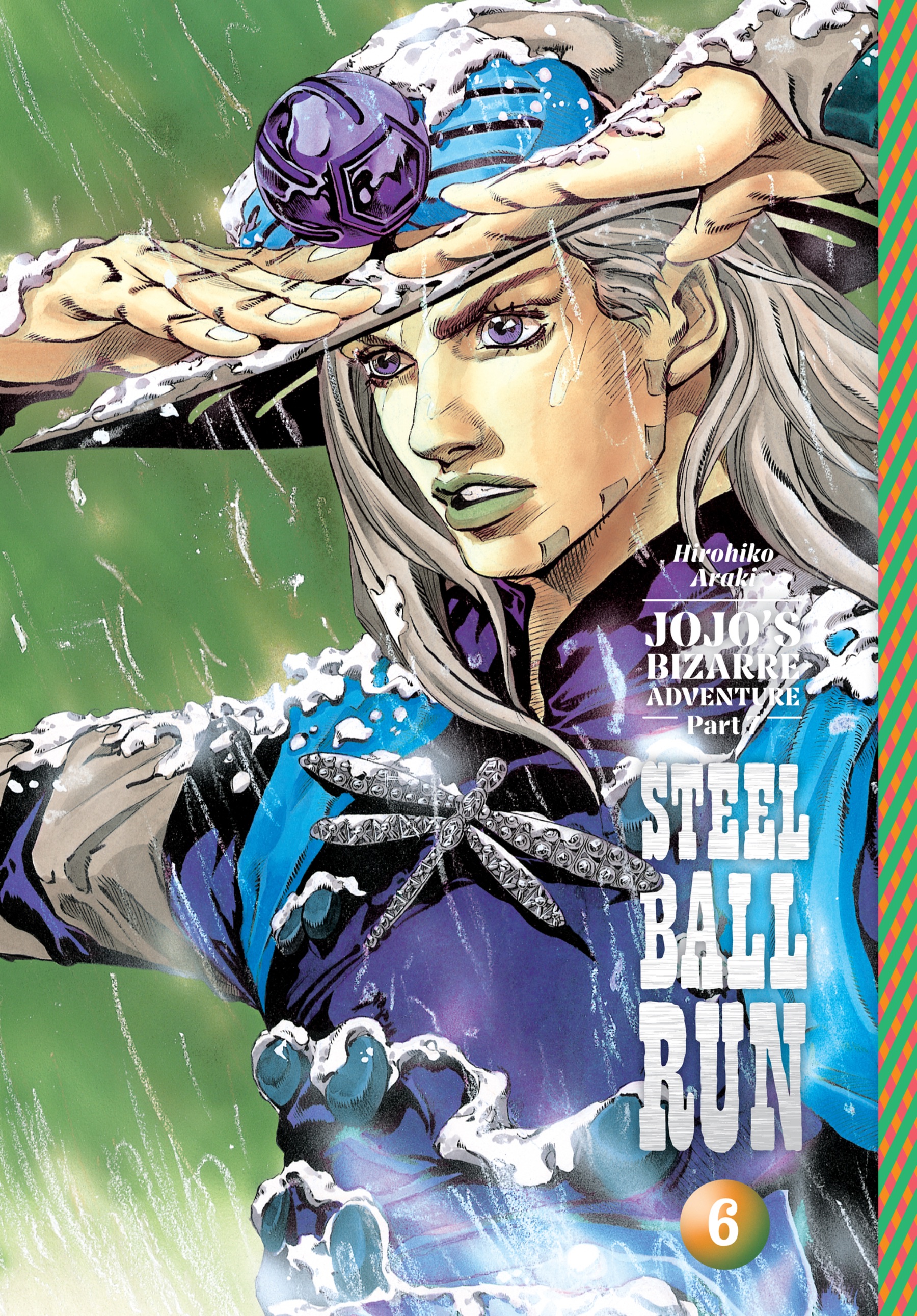 JoJo's Bizarre Adventure: Part 7--Steel Ball Run (Deluxe Edition), Vol. 6