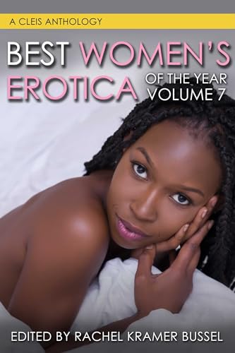 Cover of Best Women's Erotica of the Year, Volume 7