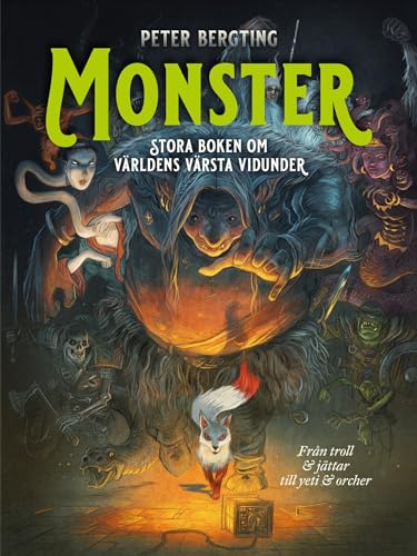 Monster - stora boken om varldens varsta vidunder