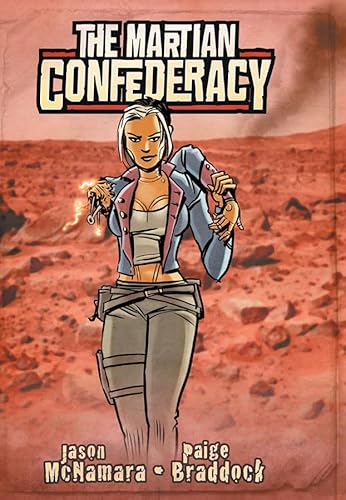 The Martian Confederacy: Rednecks on the Red Planet