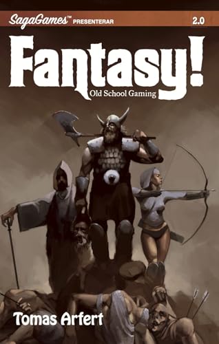 Fantasy!: old school gaming : ett rollspel