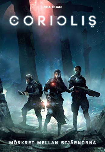 Coriolis: Morkret Mellan Stjarnorna