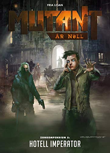 Cover of Mutant: Ar noll. Zonkompendium 5: Hotell Imperator