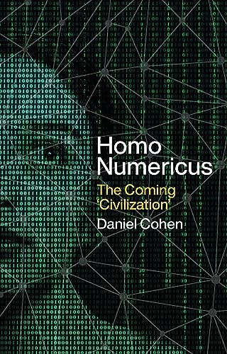 Cover of Homo Numericus: The coming 'civilization'
