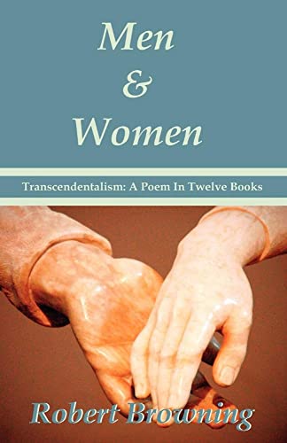Men and Women by Robert Browning - Transcendentalism