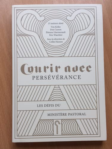 Cover of Courir avec Perseverance: Les defis du ministere pastoral