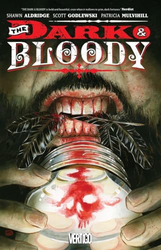 The Dark & Bloody