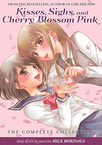 Kisses, Sighs, and Cherry Blossom Pink: The Complete Collection