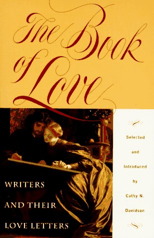 The Book of Love: Writers and their Love Letters