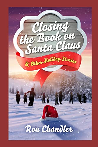 Closing the Book on Santa Claus & Other Holiday Stories
