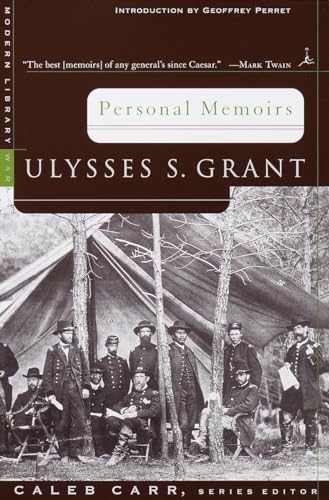 Personal Memoirs: Ulysses S. Grant