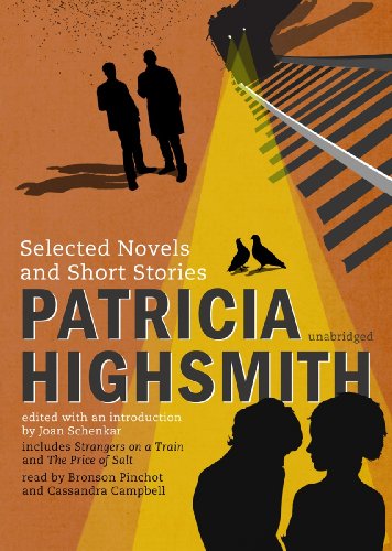 Patricia Highsmith: Selected Novels and Short Stories (Part 2 of 2) Library Edition