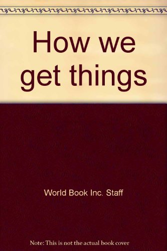 Cover of How We Get Things
