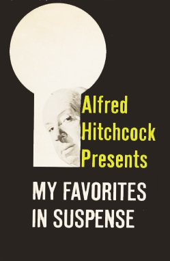 Cover of Alfred Hitchcock Presents: My Favorites in Suspense