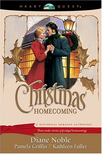 Cover of Christmas Homecoming: The Heart of a Stranger/A Place to Call Home/Christmas Legacy