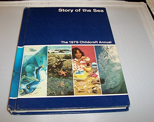 Cover of Story of the Sea: Childcraft Annual