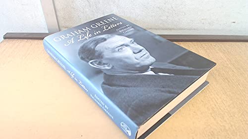 Cover of Graham Greene: A Life In Letters