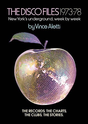 Cover of The Disco Files 1973-78: New York's Underground, Week by Week