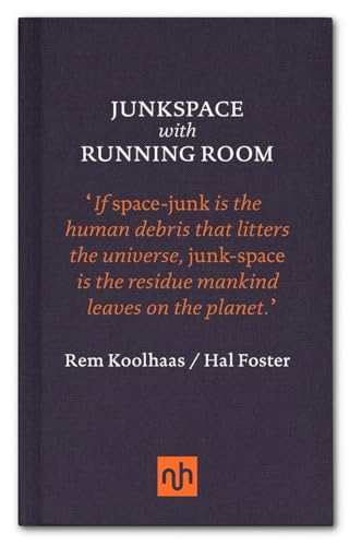 Junkspace with Running Room