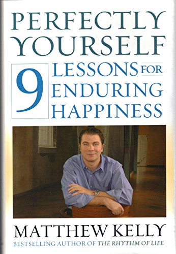 Cover of Perfectly Yourself: 9 Lessons for Enduring Happiness