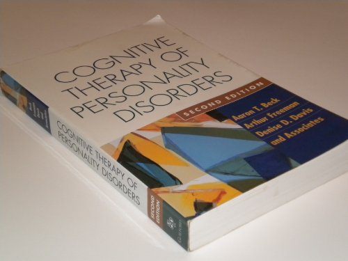 Cognitive Therapy of Personality Disorders