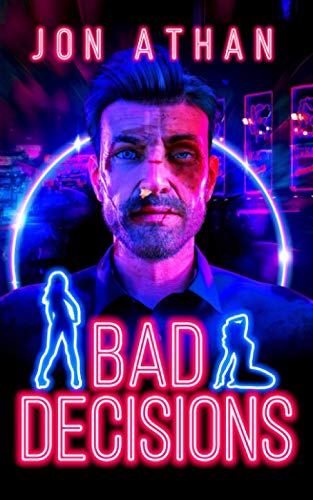 Cover of Bad Decisions