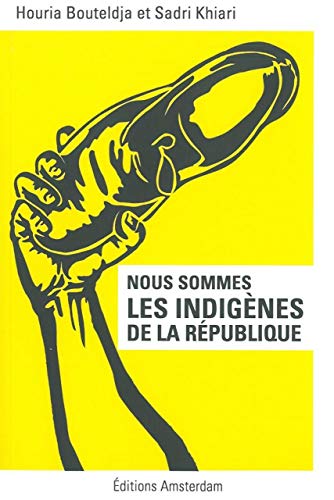 Nous sommes les indigenes de la republique