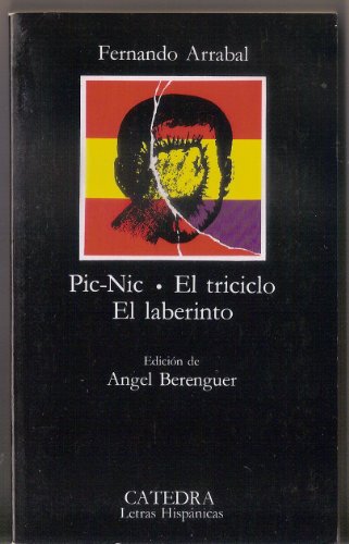Pic-Nic / El triciclo / El laberinto