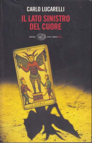 Cover of Il lato sinistro del cuore: (Quasi) Tutti i racconti
