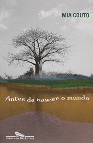 Cover of Antes de Nascer o Mundo